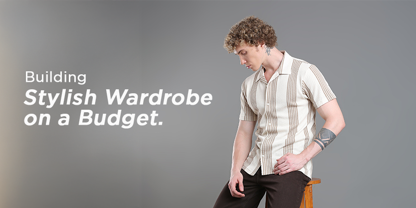 How to Build Stylish Wardrobe on a Budget (Complete Guide)